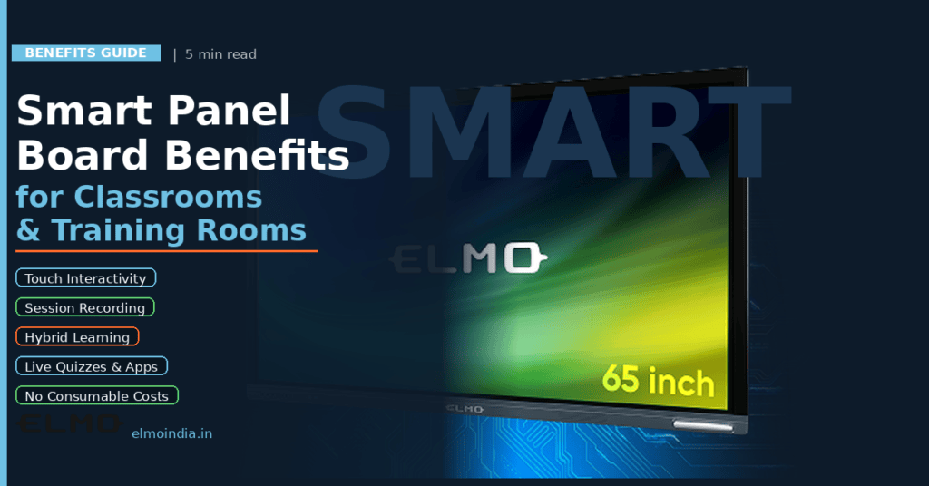 Smart panel board benefits for school classrooms and training rooms — ELMO India